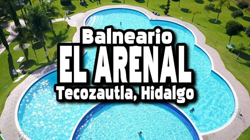 Balneario el Arenal Tecozautla Hidalgo