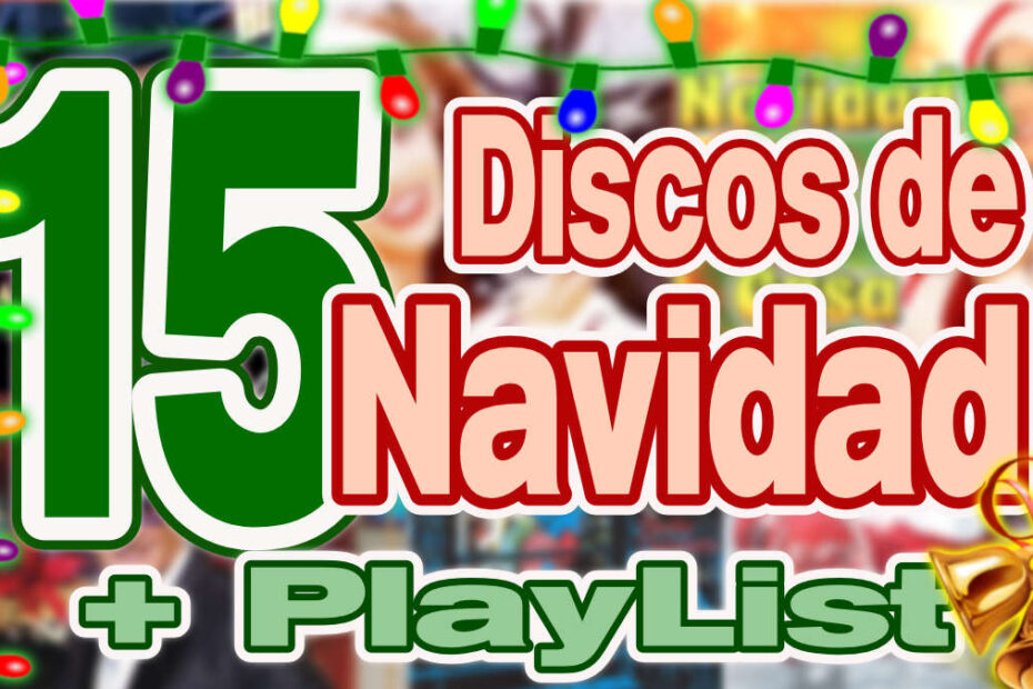 discos navidad español mejores playlist